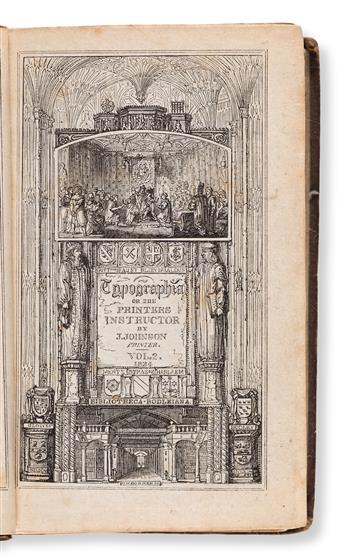 JOHNSON, JOHN. Typographia, or the Printers’ Instructor… London: Longman, Hurst, Rees, etc., 1824.
